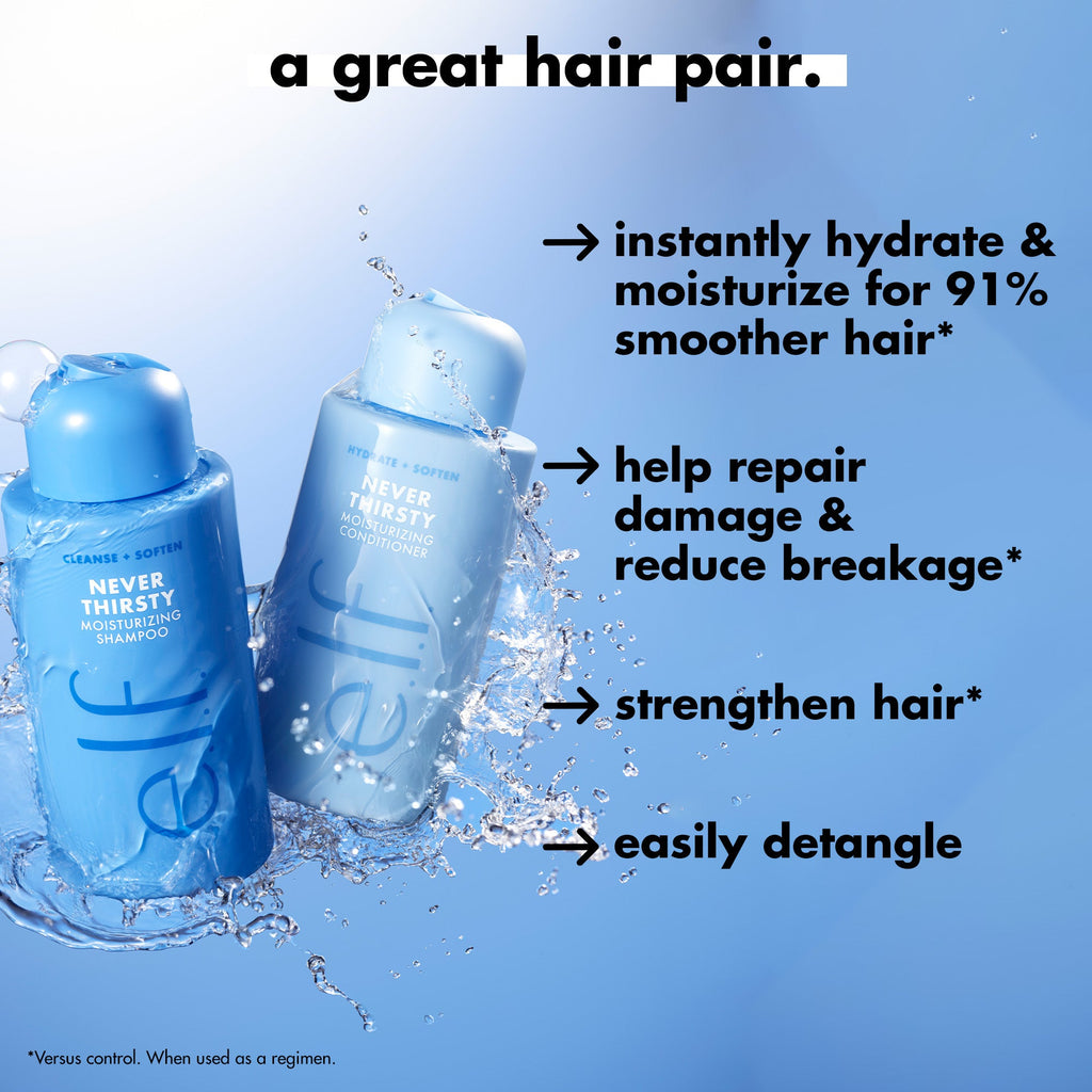 Pair Never Thirsty Shampoo and Conditioner to instantly hydrate and moisturize and help repair damage and reduce breakage.